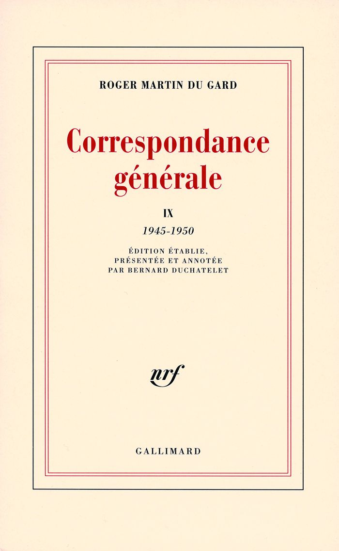 Couverture du livre « CORRESPONDANCE GENERALE - VOL09 - 1945-1950 » de Martin Du Gard Roger, librairie Les Contes Infusés à Corte