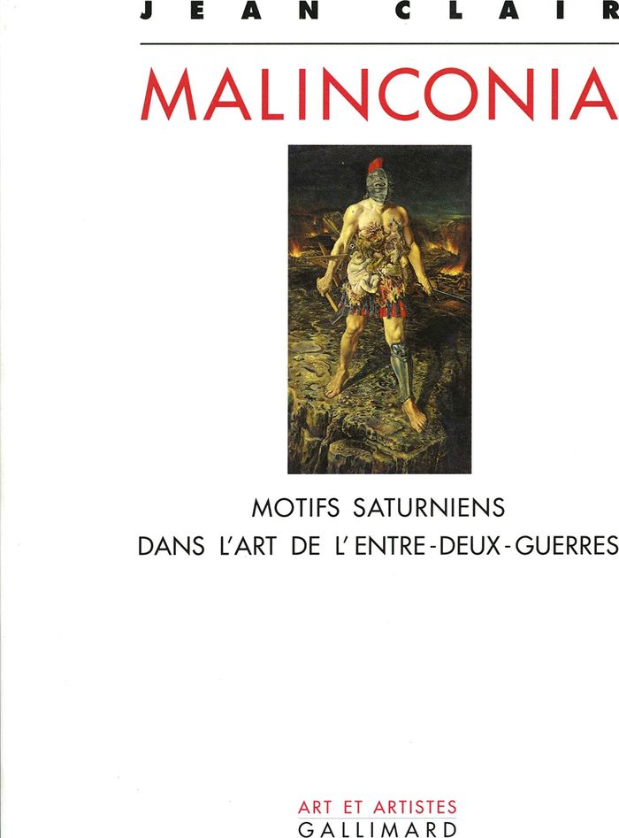 Couverture du livre « MALINCONIA - MOTIFS SATURNIENS DANS L'ART DE L'ENTRE-DEUX-GUERRES », librairie Les Contes Infusés à Corte
