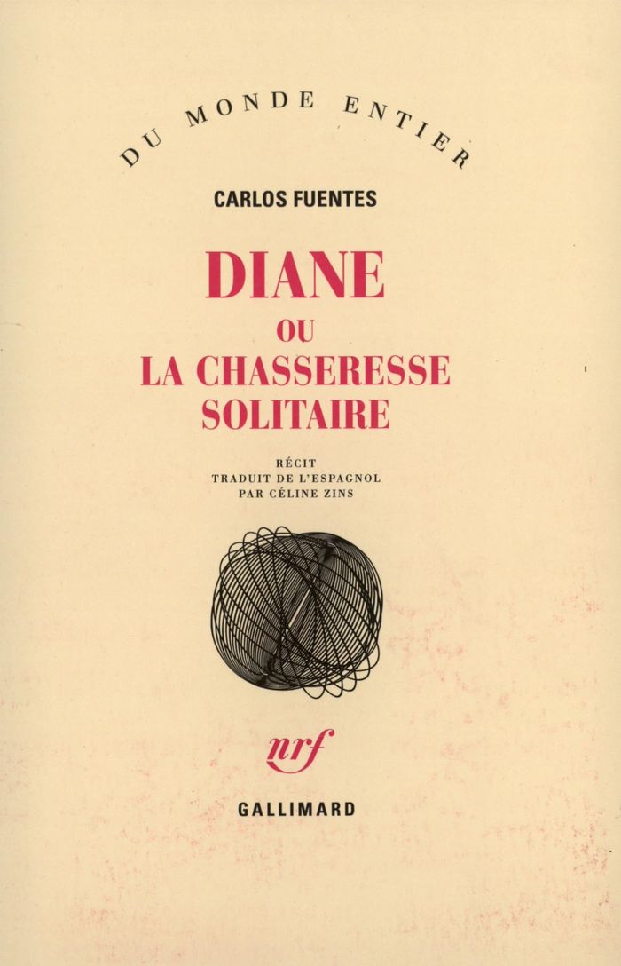 Couverture du livre « DIANE OU LA CHASSERESSE SOLITAIRE » de Carlos Fuentes, librairie Les Contes Infusés à Corte
