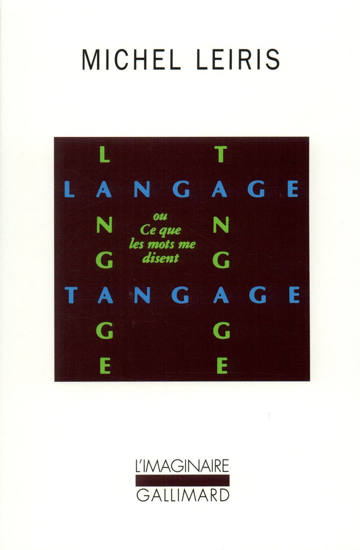 Couverture du livre « LANGAGE TANGAGE OU CE QUE LES MOTS ME DISENT » de Michel Leiris, librairie Les Contes Infusés à Corte