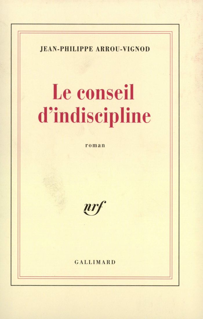 Couverture du livre « LE CONSEIL D'INDISCIPLINE » de J-P. Arrou-Vignod, librairie Les Contes Infusés à Corte