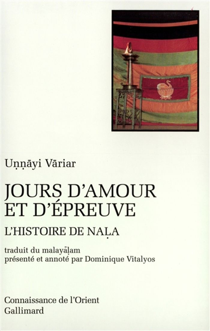 Couverture du livre « JOURS D'AMOUR ET D'EPREUVE - L'HISTOIRE DE NALA » de Unnayi Variar, librairie Les Contes Infusés à Corte