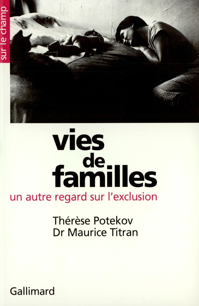 Couverture du livre « VIES DE FAMILLES - UN AUTRE REGARD SUR L'EXCLUSION » de Titran/potekov, librairie Les Contes Infusés à Corte