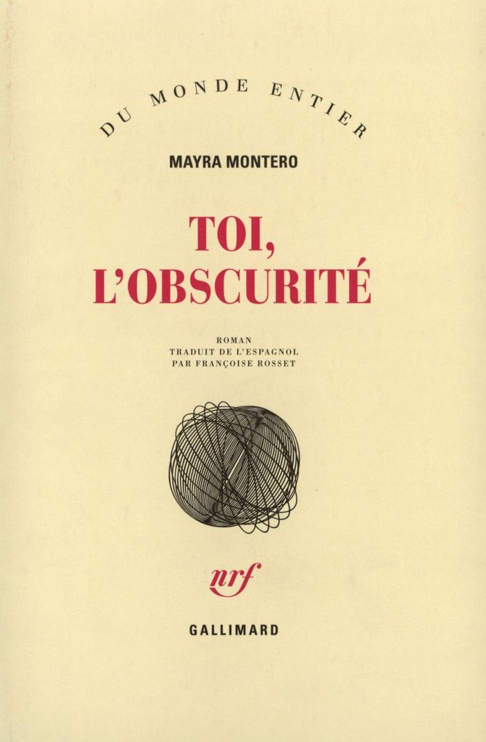Couverture du livre « TOI, L'OBSCURITE » de Mayra Montero, librairie Les Contes Infusés à Corte