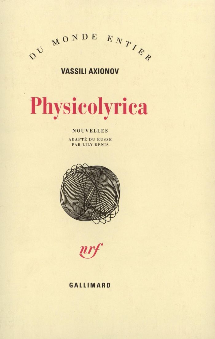 Couverture du livre « PHYSICOLYRICA » de Vassili Axionov, librairie Les Contes Infusés à Corte