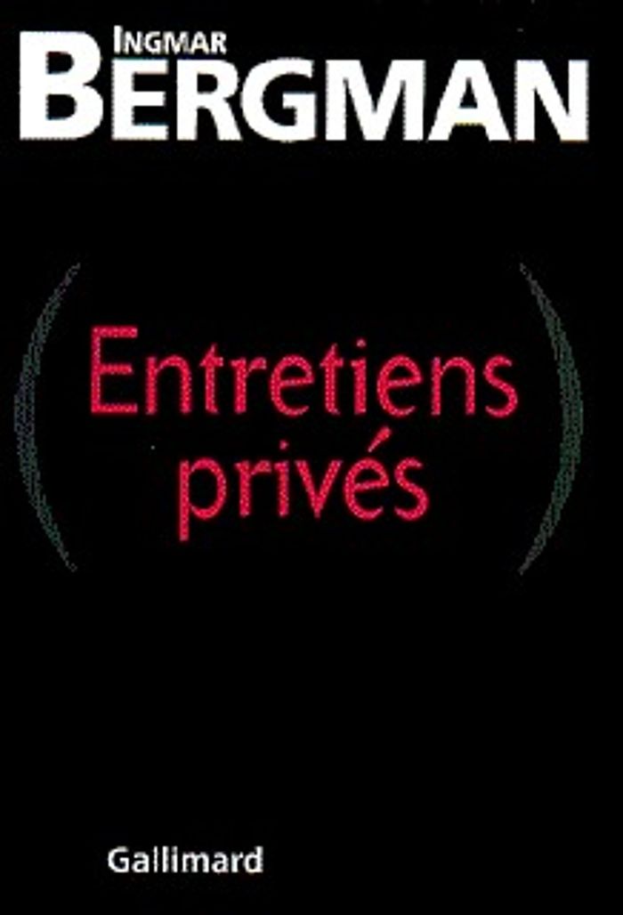 Couverture du livre « ENTRETIENS PRIVES » de Ingmar Bergman, librairie Les Contes Infusés à Corte