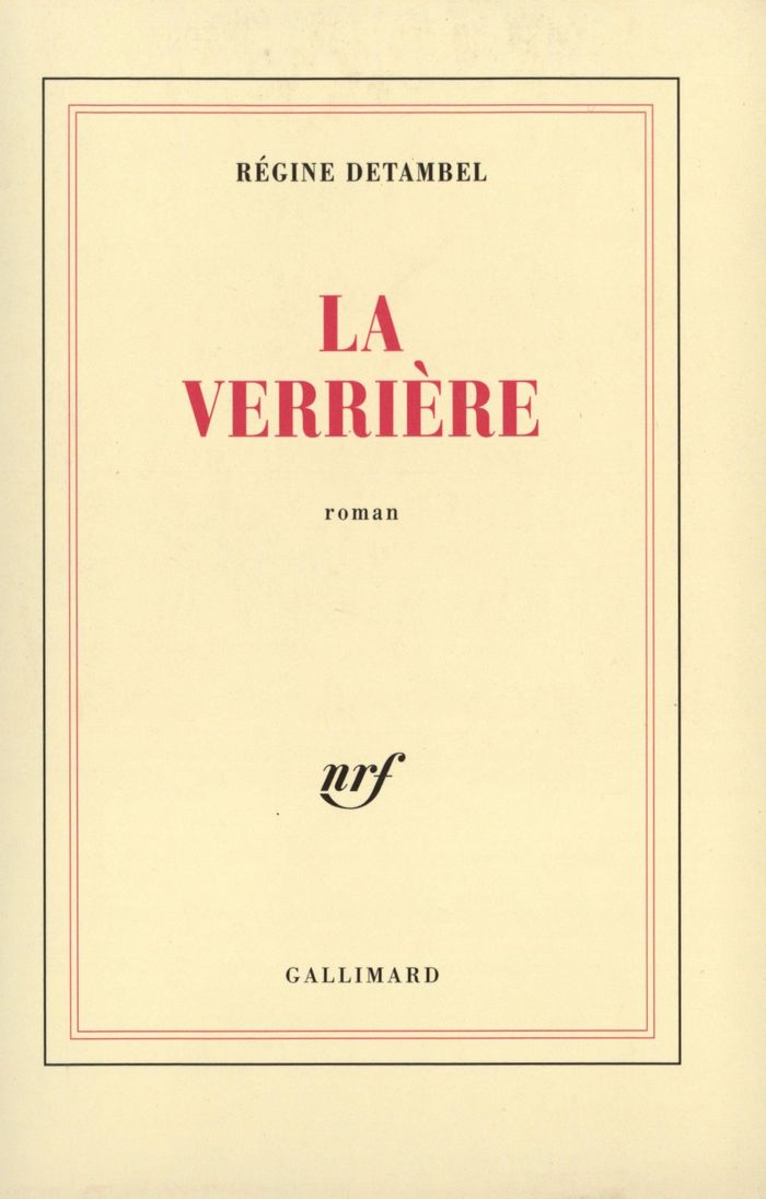Couverture du livre « LA VERRIERE » de Regine Detambel, librairie Les Contes Infusés à Corte