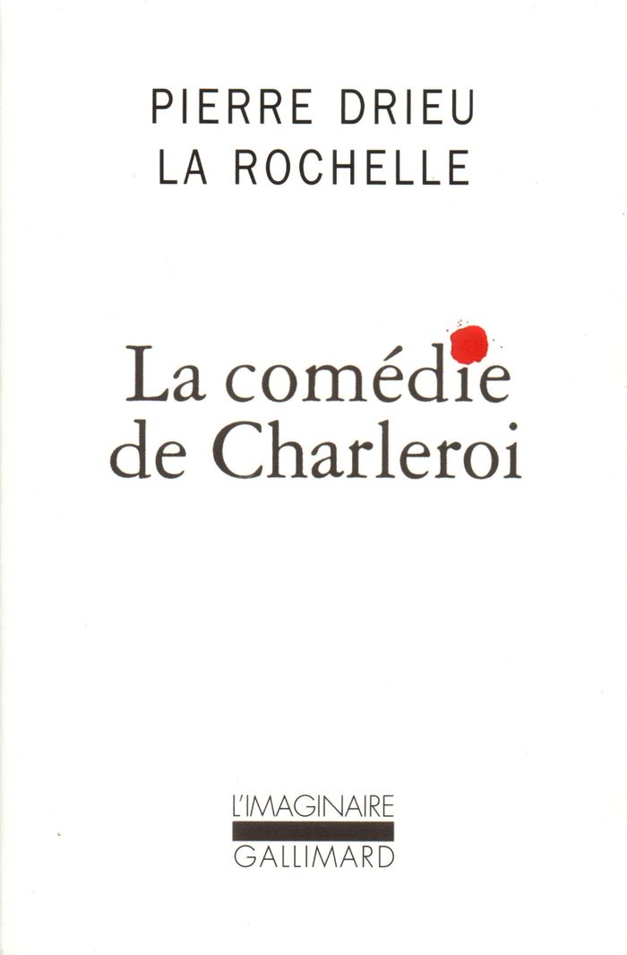 Couverture du livre « LA COMEDIE DE CHARLEROI » de Drieu La Rochelle, librairie Les Contes Infusés à Corte