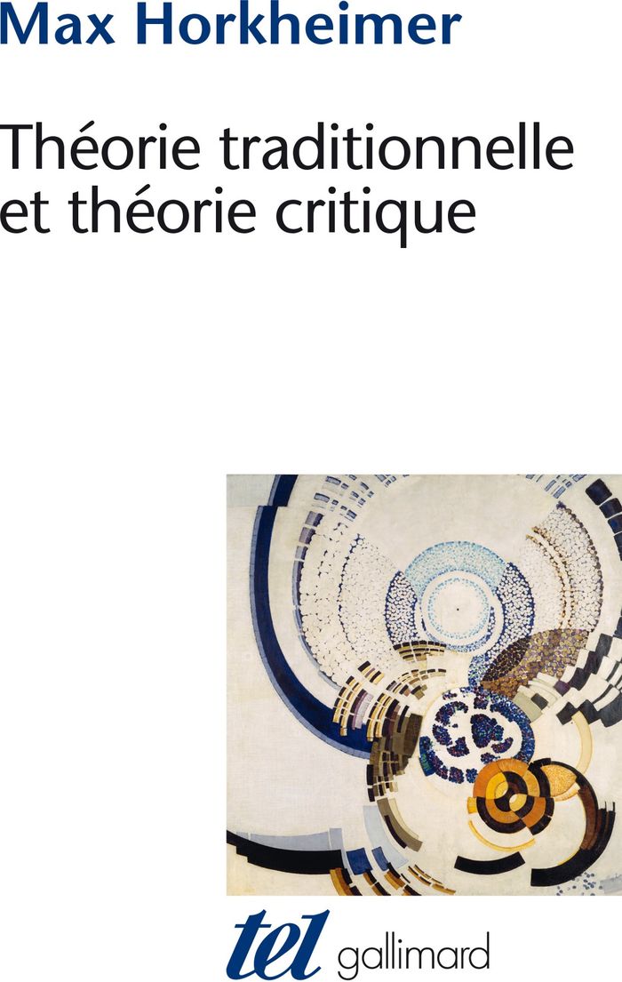 Couverture du livre « THEORIE TRADITIONNELLE ET THEORIE CRITIQUE », librairie Les Contes Infusés à Corte