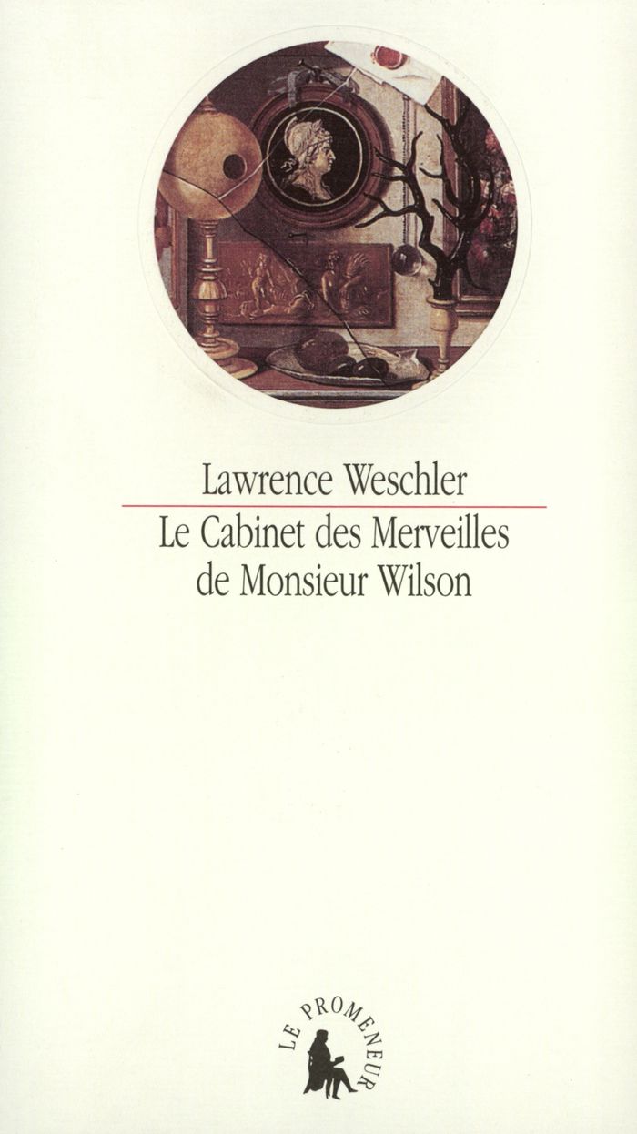 Couverture du livre « LE CABINET DES MERVEILLES DE MONSIEUR WILSON » de Lawrence Weschler, librairie Les Contes Infusés à Corte