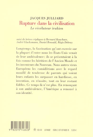 Quatrième de couverture de « RUPTURE DANS LA CIVILISATION - LE REVELATEUR IRAKIEN »
