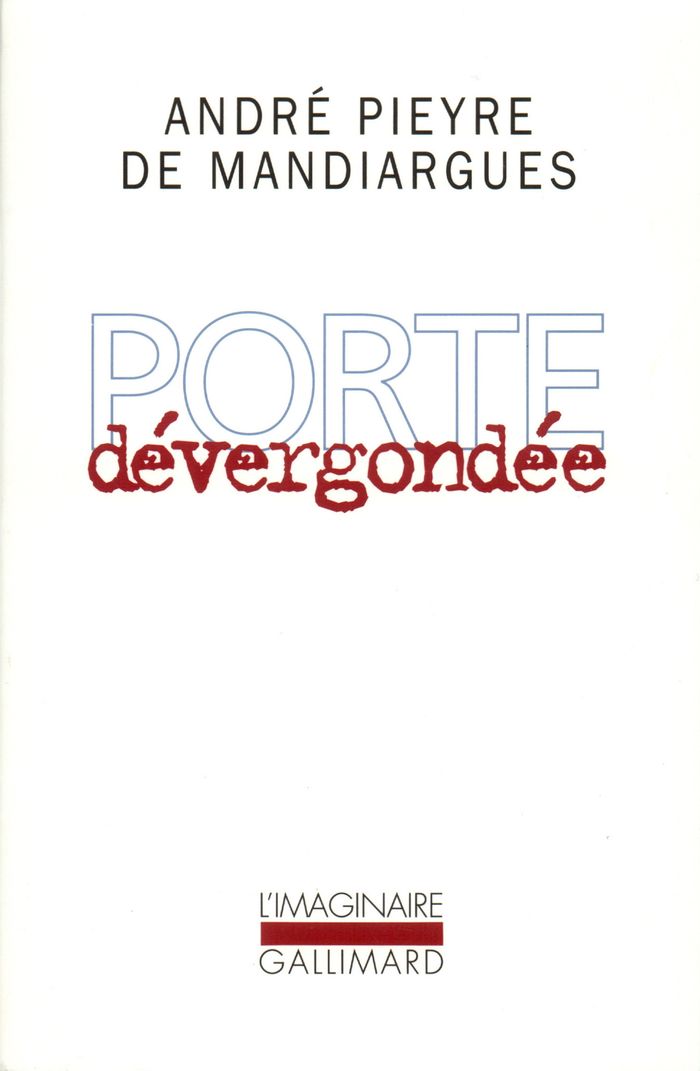 Couverture du livre « PORTE DEVERGONDEE » de Pieyre De Mandiargue, librairie Les Contes Infusés à Corte