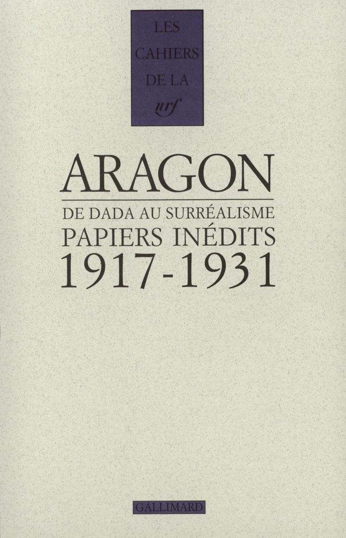 Couverture du livre « PAPIERS INEDITS - DE DADA AU SURREALISME (1917-1931) », librairie Les Contes Infusés à Corte