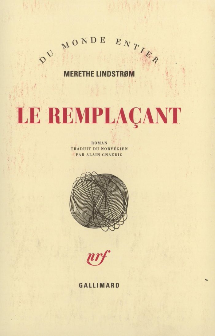 Couverture du livre « LE REMPLACANT » de Merethe Lindstrom, librairie Les Contes Infusés à Corte