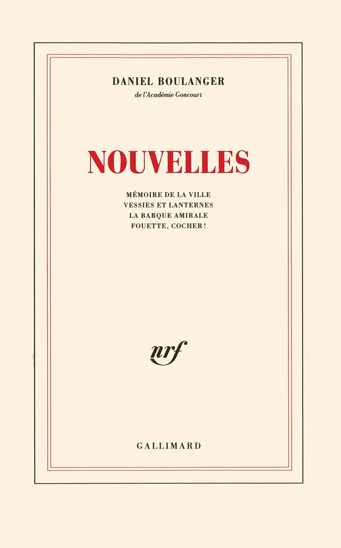 Couverture du livre « NOUVELLES » de Daniel Boulanger, librairie Les Contes Infusés à Corte