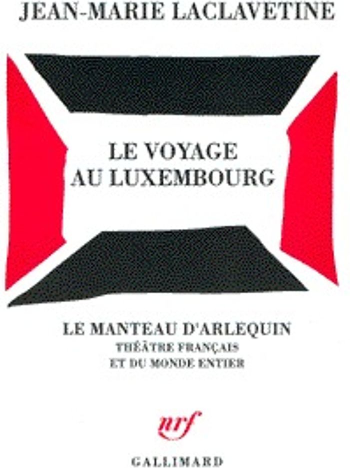 Couverture du livre « LE VOYAGE AU LUXEMBOURG » de J-M. Laclavetine, librairie Les Contes Infusés à Corte