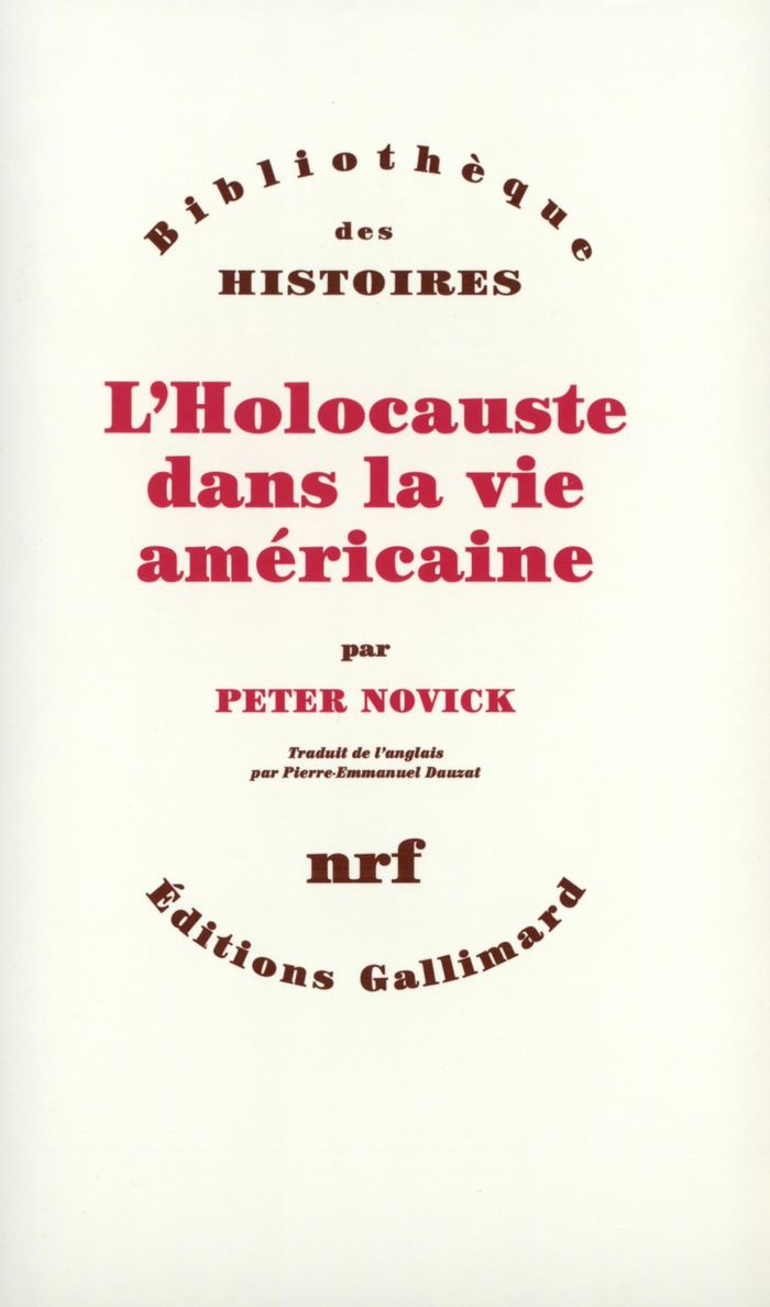 Couverture du livre « L'HOLOCAUSTE DANS LA VIE AMERICAINE » de Peter Novick, librairie Les Contes Infusés à Corte