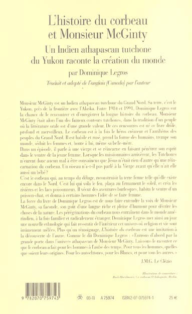 Quatrième de couverture de « L'HISTOIRE DU CORBEAU ET MONSIEUR MCGINTY - UN INDIEN ATHAPASCAN TUTCHONE DU YUKON RACONTE LA CREATI »
