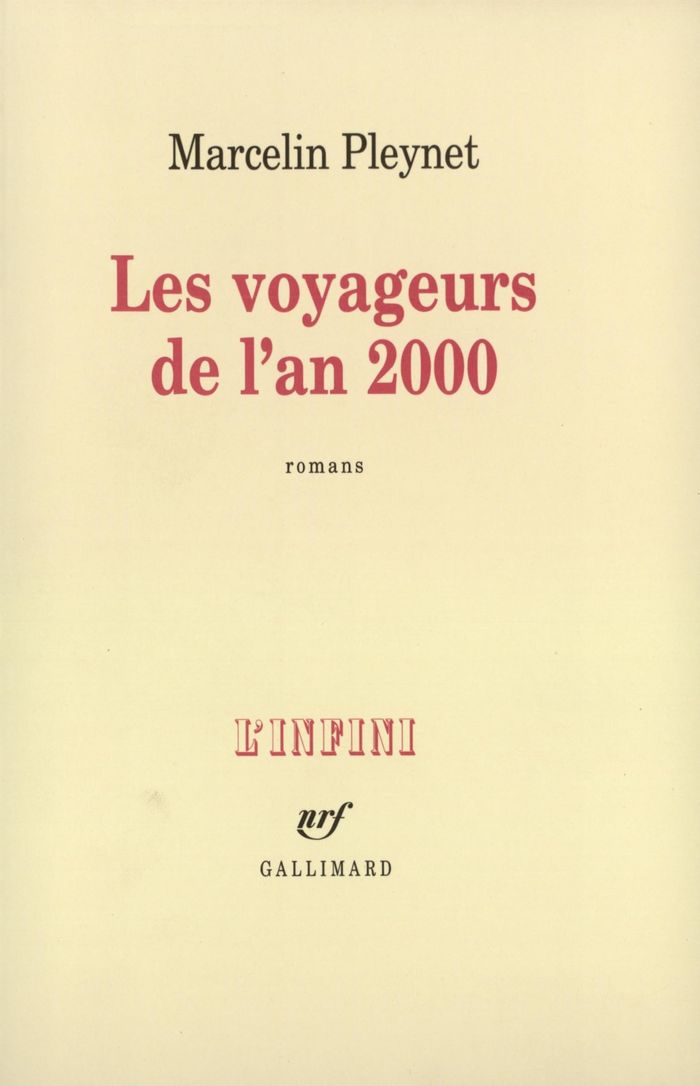 Couverture du livre « LES VOYAGEURS DE L'AN 2000 - ROMANS » de Marcelin Pleynet, librairie Les Contes Infusés à Corte