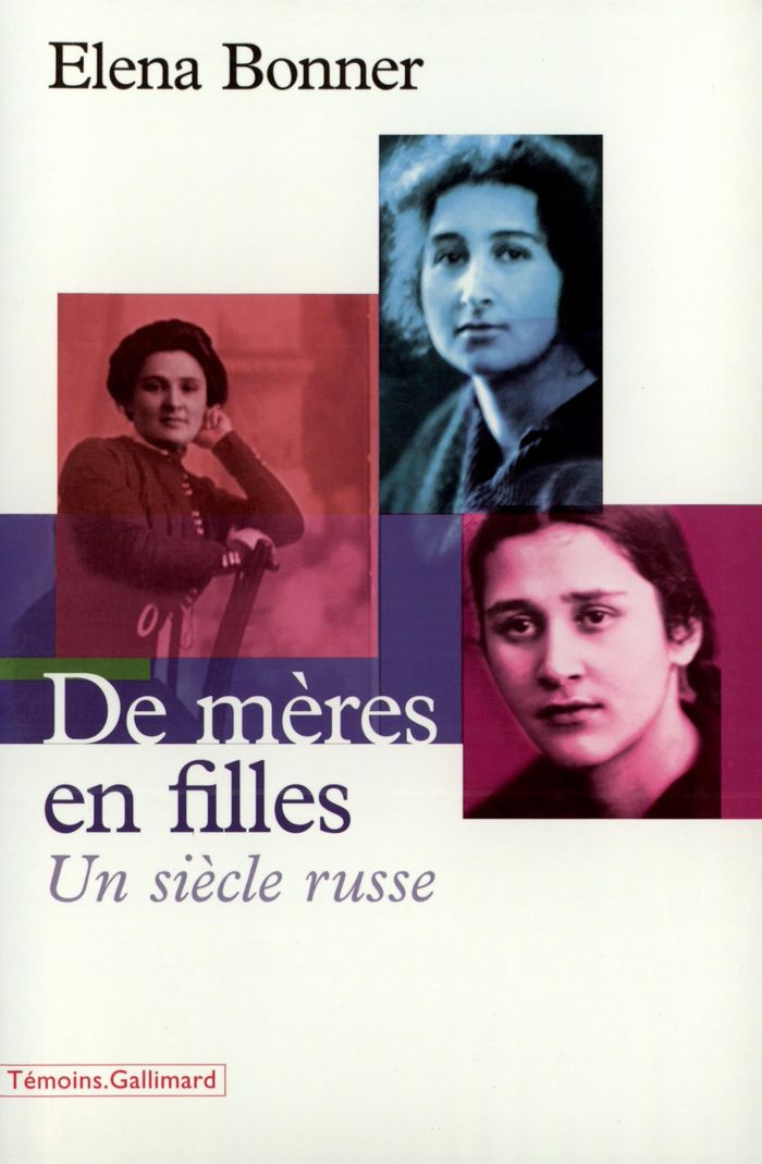 Couverture du livre « DE MERES EN FILLES - UN SIECLE RUSSE » de Elena Bonner, librairie Les Contes Infusés à Corte