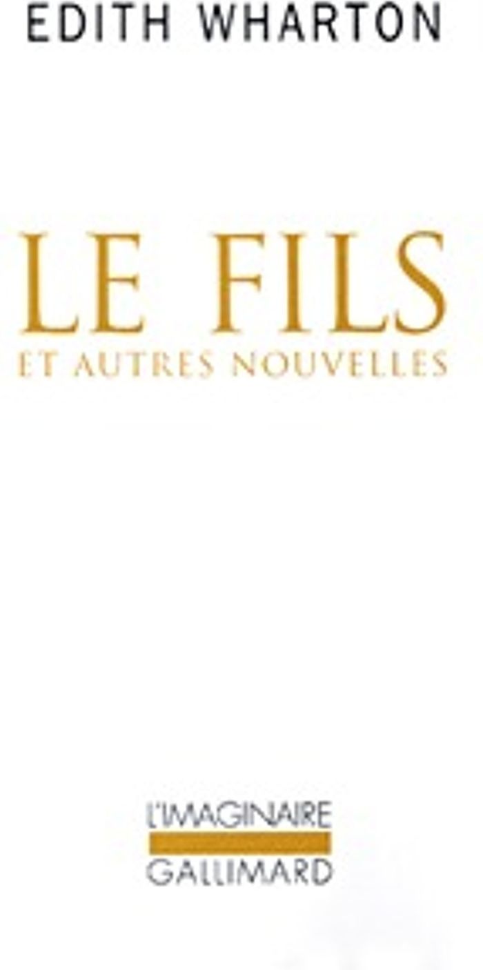 Couverture du livre « Le fils : et autres nouvelles » de Edith Wharton, librairie Les Contes Infusés à Corte
