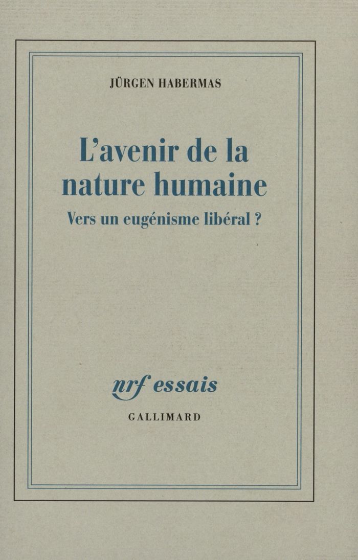 Couverture du livre « L'AVENIR DE LA NATURE HUMAINE - VERS UN EUGENISME LIBERAL ? » de Jurgen Habermas, librairie Les Contes Infusés à Corte