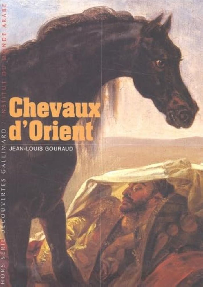Couverture du livre « CHEVAUX D'ORIENT » de Jean-Louis Gouraud, librairie Les Contes Infusés à Corte