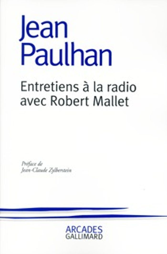 Couverture du livre « ENTRETIENS A LA RADIO AVEC ROBERT MALLET » de Jean Paulhan, librairie Les Contes Infusés à Corte
