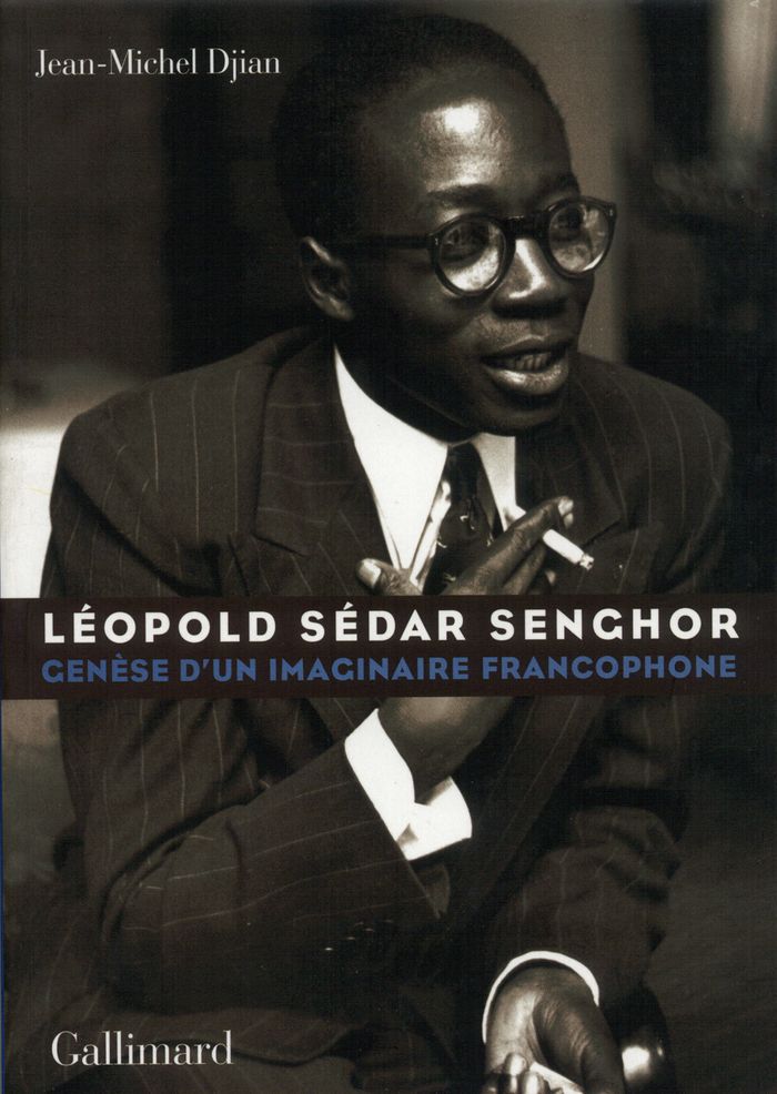 Couverture du livre « LEOPOLD SEDAR SENGHOR - GENESE D'UN IMAGINAIRE FRANCOPHONE » de Djian/diouf, librairie Les Contes Infusés à Corte