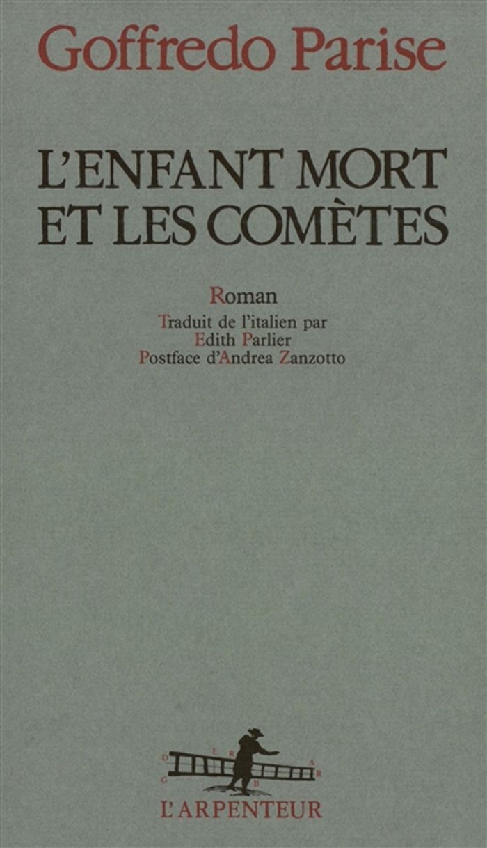 Couverture du livre « L'ENFANT MORT ET LES COMETES » de Goffredo Parise, librairie Les Contes Infusés à Corte