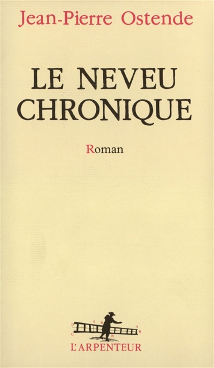 Couverture du livre « LE NEVEU CHRONIQUE » de Jean-Pierre Ostende, librairie Les Contes Infusés à Corte