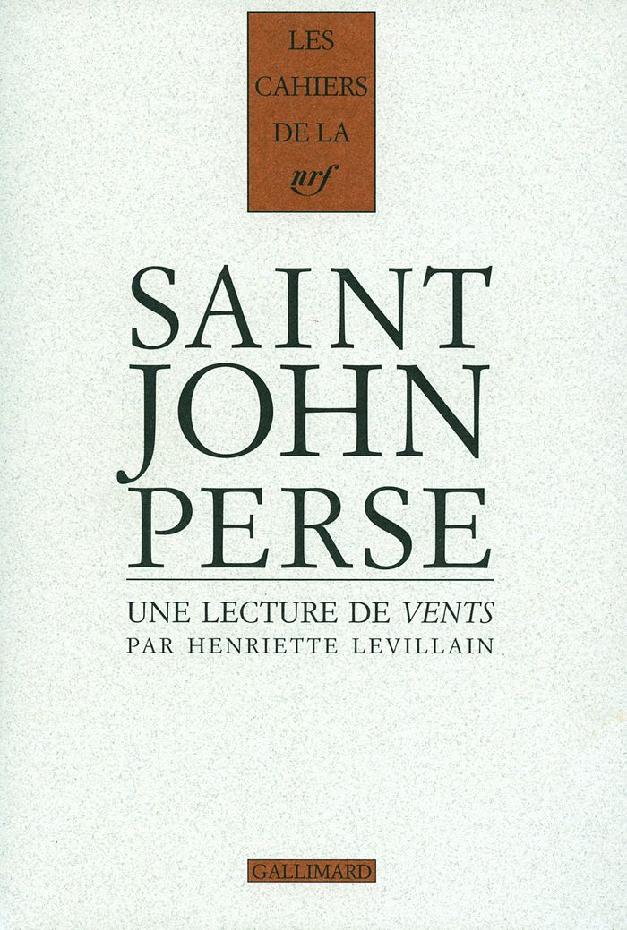Couverture du livre « UNE LECTURE DE "VENTS" DE SAINT-JOHN PERSE » de Henriette Levillain, librairie Les Contes Infusés à Corte