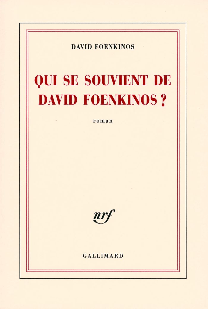 Couverture du livre « Qui se souvient de David Foenkinos ? : roman », librairie Les Contes Infusés à Corte