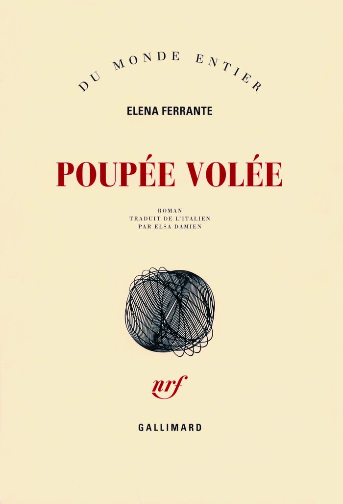 Couverture du livre « Poupée volée : roman » de Elena Ferrante, librairie Les Contes Infusés à Corte
