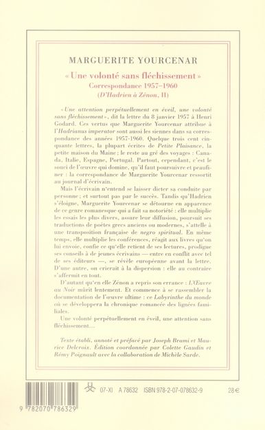 Quatrième de couverture de « D'HADRIEN A ZENON - II - "UNE VOLONTE SANS FLECHISSEMENT" - CORRESPONDANCE 1957-1960 »