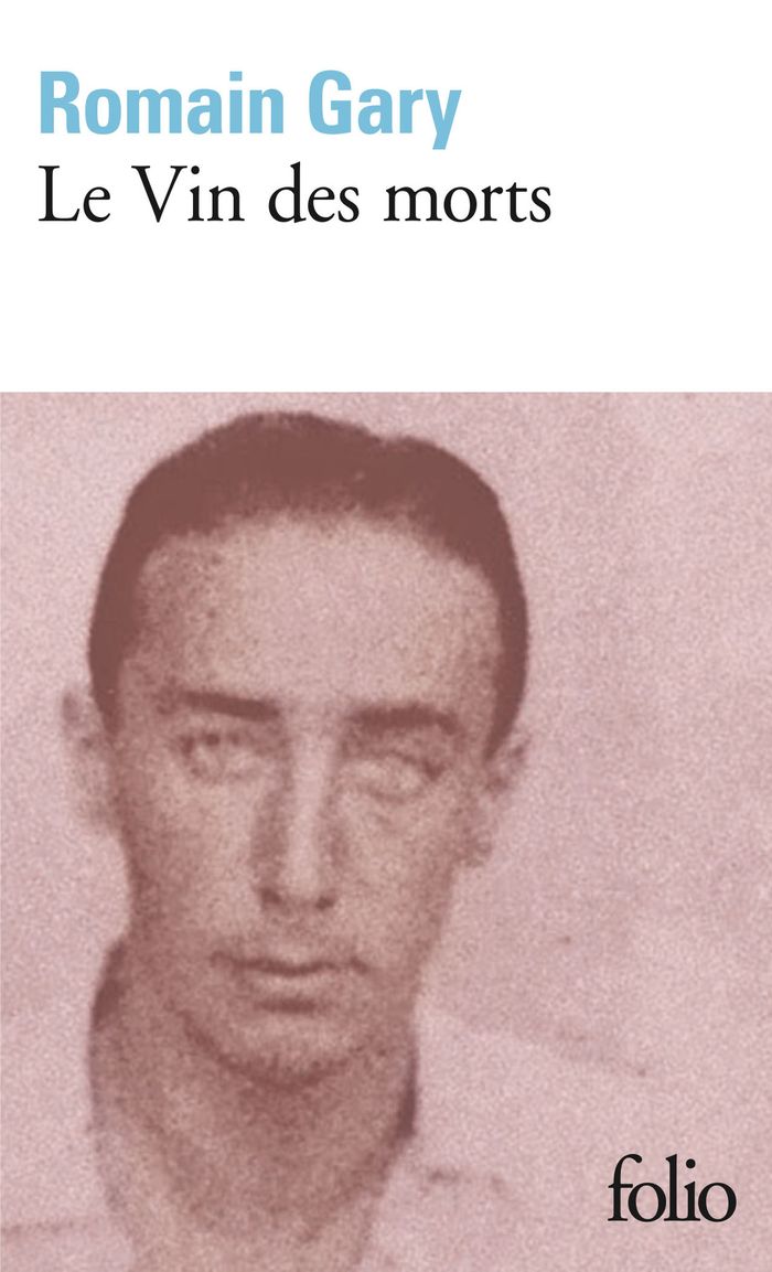 Couverture du livre « Le vin des morts » de Romain Gary, librairie Les Contes Infusés à Corte