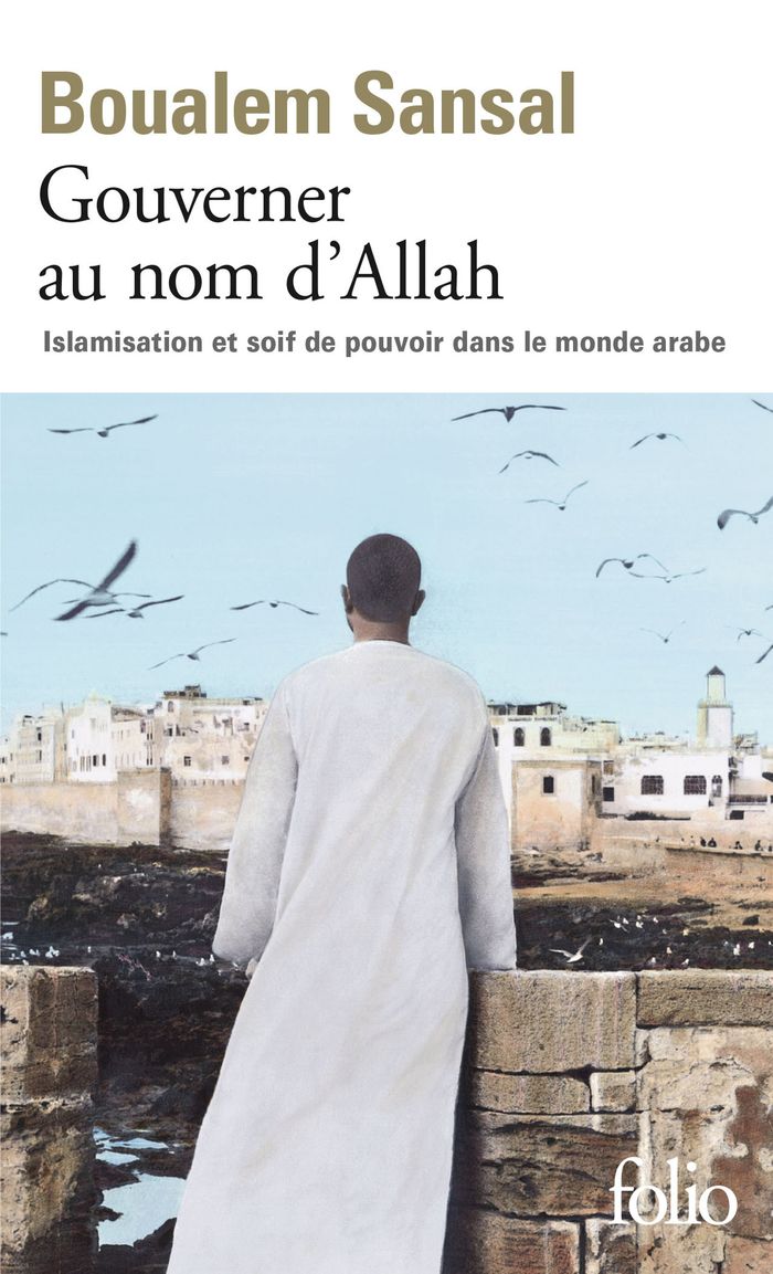 Couverture du livre « Gouverner au nom d'Allah : islamisation et soif de pouvoir dans le monde arabe » de Boualem Sansal, librairie Les Contes Infusés à Corte