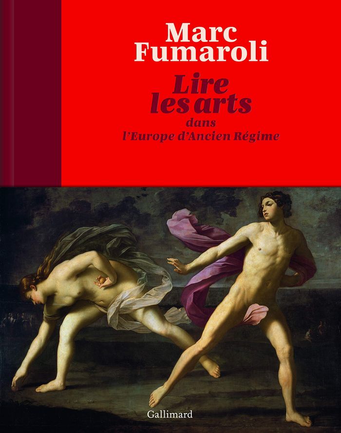Couverture du livre « LIRE LES ARTS DANS L'EUROPE D'ANCIEN REGIME » de Marc Fumaroli, librairie Les Contes Infusés à Corte
