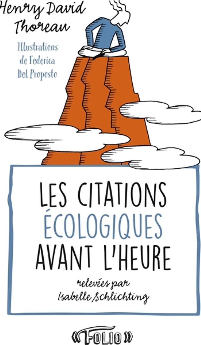 Couverture du livre « Les citations écologiques avant l'heure » de Henry David Thoreau, librairie Les Contes Infusés à Corte