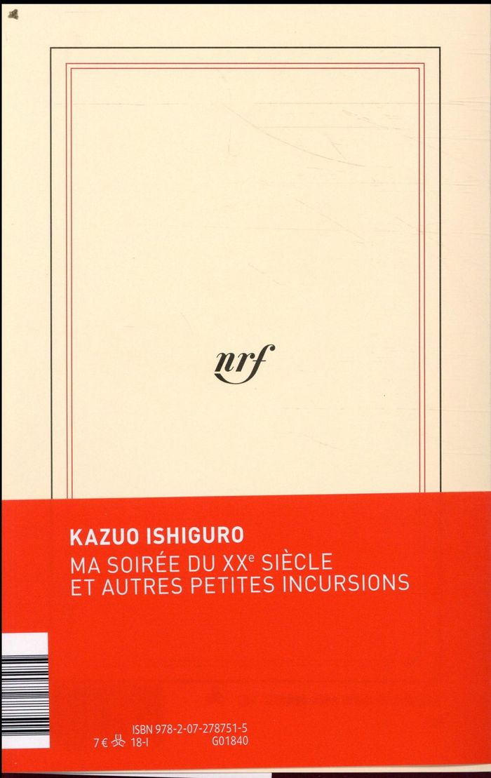 Quatrième de couverture de « MA SOIREE DU XX SIECLE ET AUTRES PETITES INCURSIONS - CONFERENCE DU NOBEL »