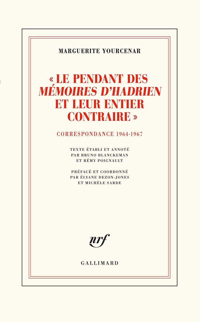 Couverture du livre « D'HADRIEN A ZENON - IV - "LE PENDANT DES "MEMOIRES D'HADRIEN" ET LEUR ENTIER CONTRAIRE" - CORRESPOND », librairie Les Contes Infusés à Corte