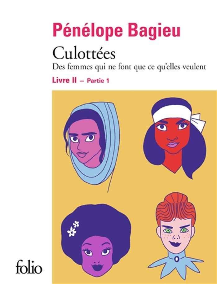 Couverture du livre « Culottées : des femmes qui ne font que ce qu'elles veulent » de Pénélope Bagieu, librairie Les Contes Infusés à Corte