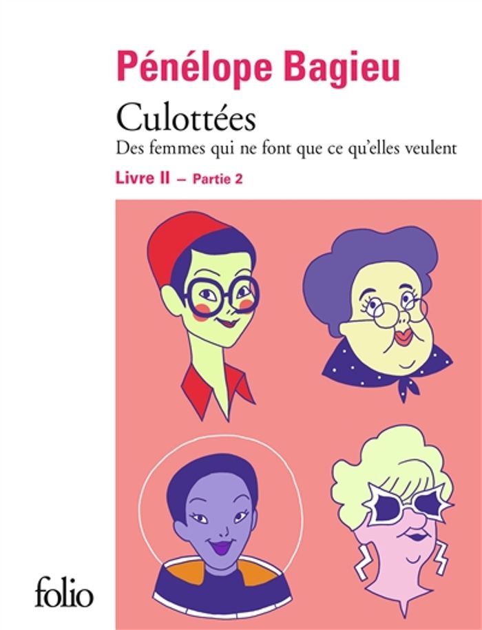 Couverture du livre « Culottées : des femmes qui ne font que ce qu'elles veulent » de Pénélope Bagieu, librairie Les Contes Infusés à Corte