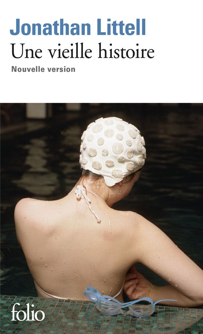 Couverture du livre « Une vieille histoire : nouvelle version » de Jonathan Littell, librairie Les Contes Infusés à Corte