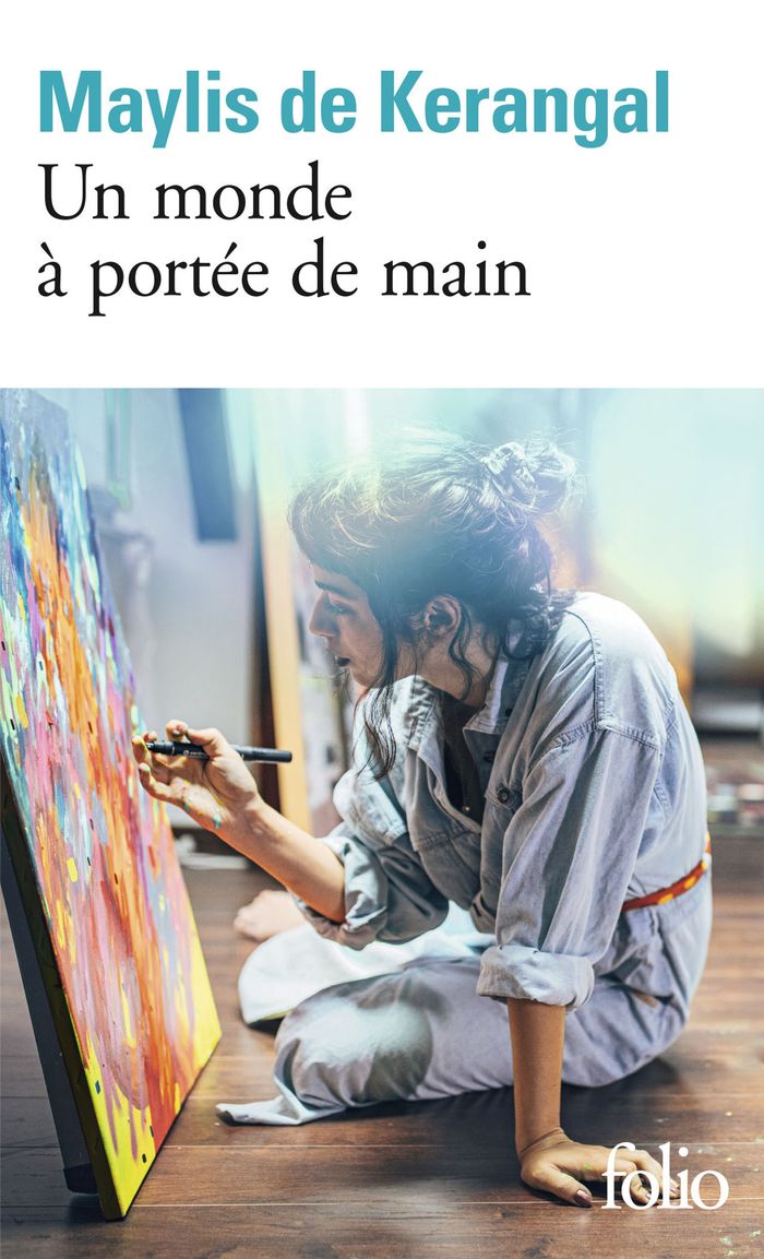 Couverture du livre « Un monde à portée de main » de Maylis de Kerangal, librairie Les Contes Infusés à Corte