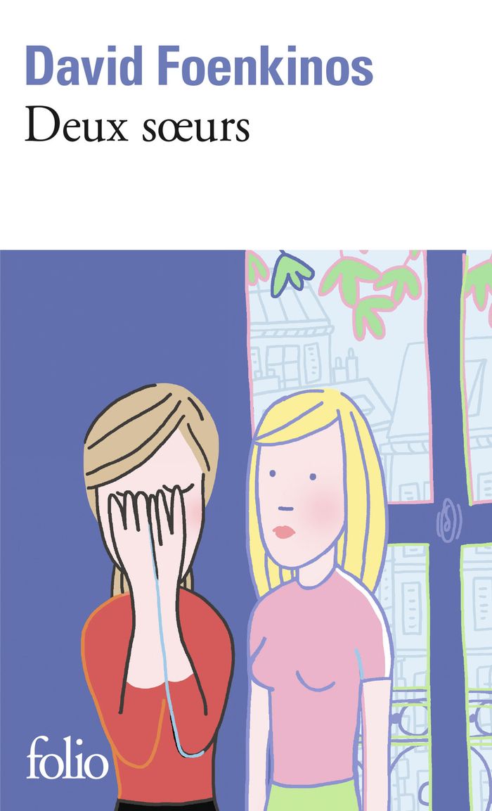 Couverture du livre « DEUX SOEURS » de David Foenkinos, librairie Les Contes Infusés à Corte