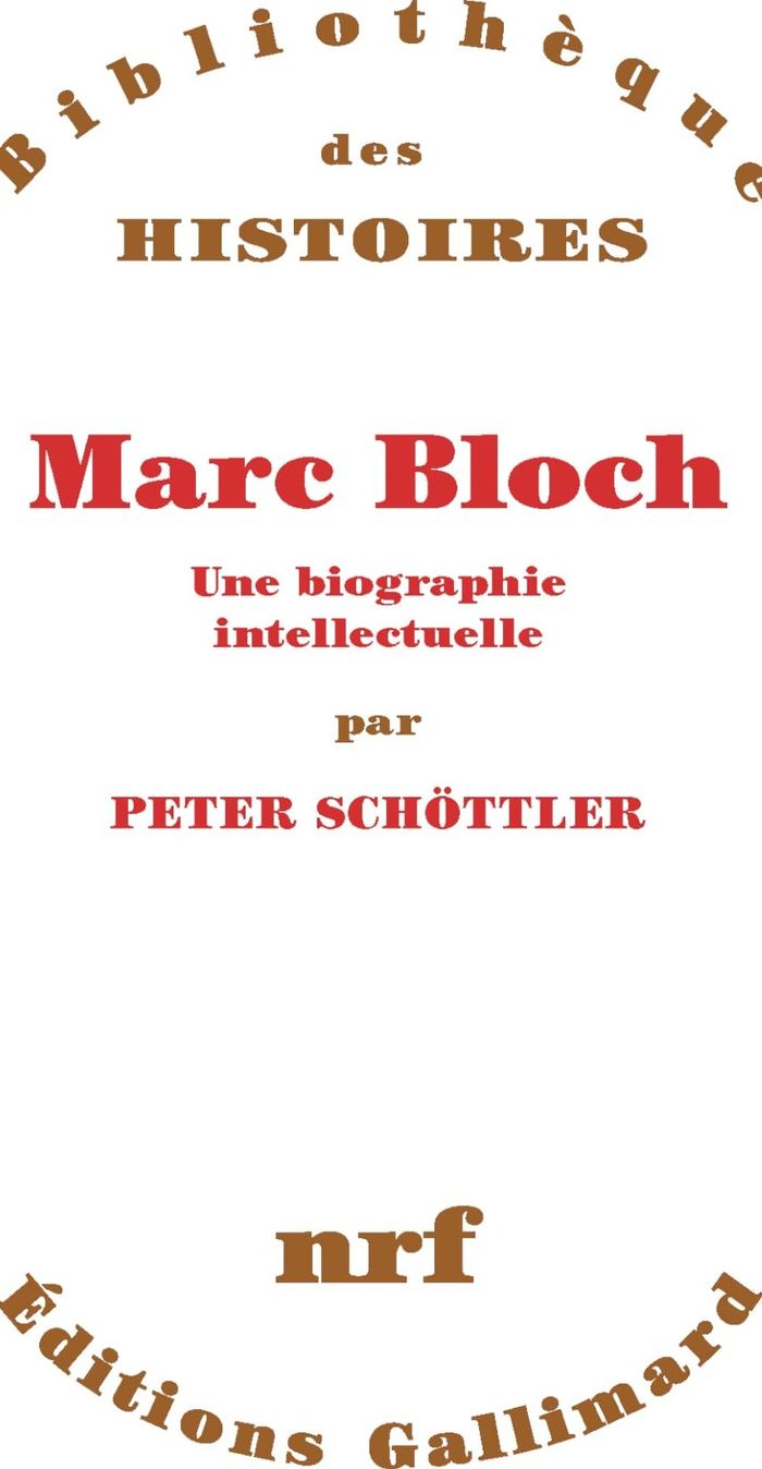 Couverture du livre « Marc Bloch, une biographie intellectuelle », librairie Les Contes Infusés à Corte