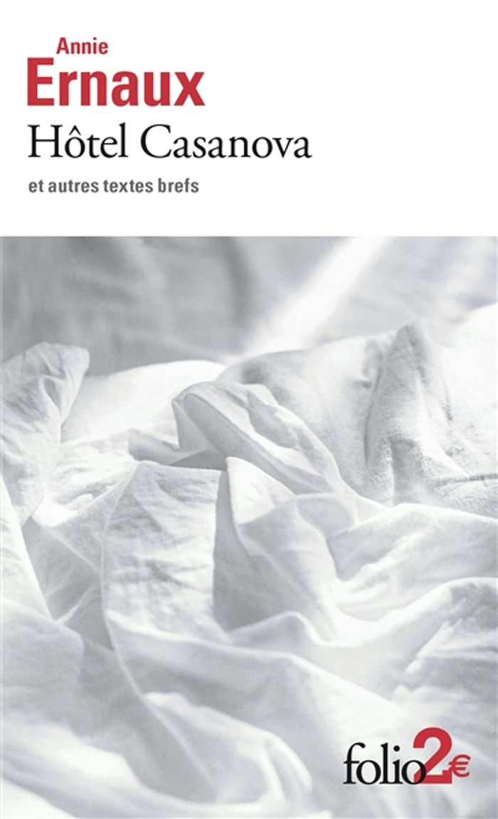 Couverture du livre « Hôtel Casanova : et autres textes brefs » de Annie Ernaux, librairie Les Contes Infusés à Corte