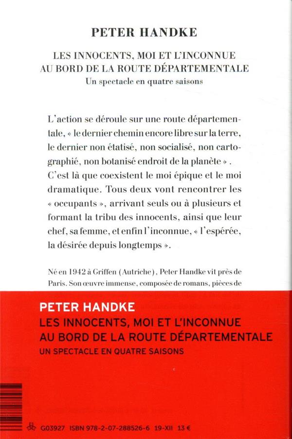 Quatrième de couverture de « LES INNOCENTS, MOI ET L'INCONNUE AU BORD DE LA ROUTE DEPARTEMENTALE - UN SPECTACLE EN QUATRE SAISONS »