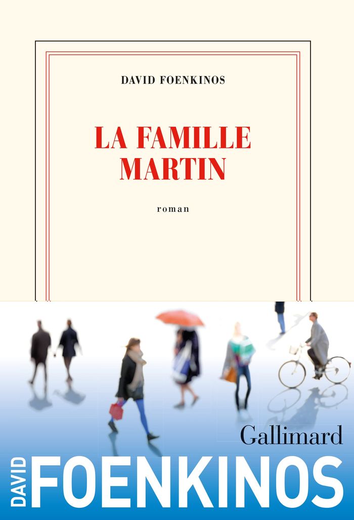 Couverture du livre « La famille Martin : roman » de David Foenkinos, librairie Les Contes Infusés à Corte